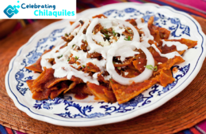 History of Chilaquiles